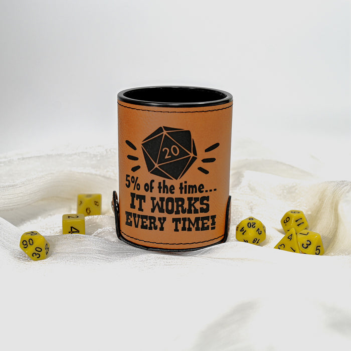 5% Of Time Dice Cup