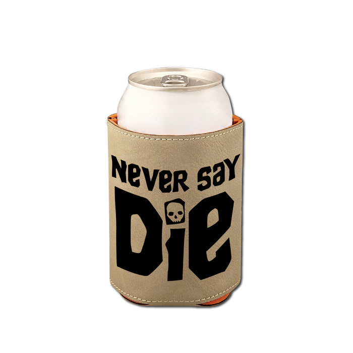 Never Say Die Goonies Drink Sleeve