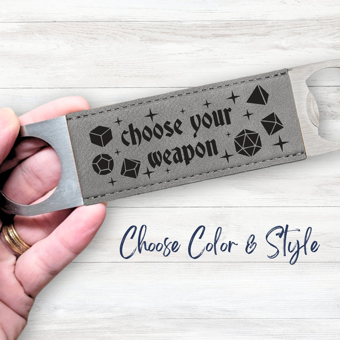 Choose Your Weapon Bottle Opener