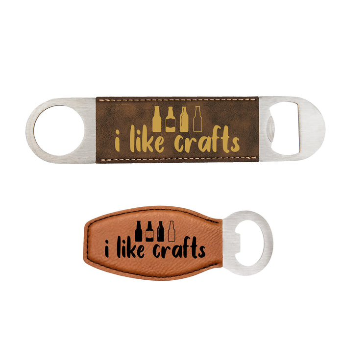 I like Crafts Beer Bottle Opener