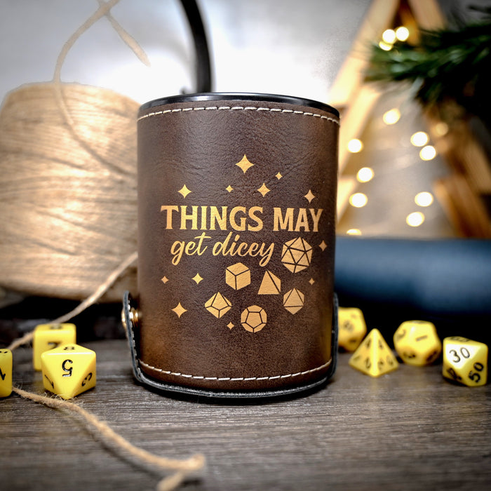 Things May Get Dicey Dnd Dice Cup