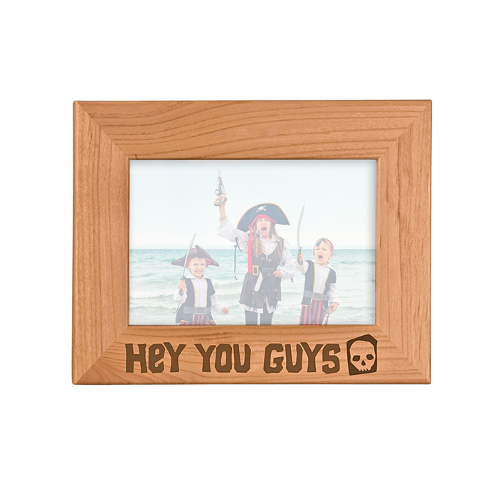 Hey You Guys Frame