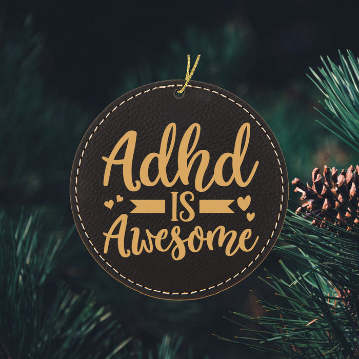 ADHD is Awesome Ornament