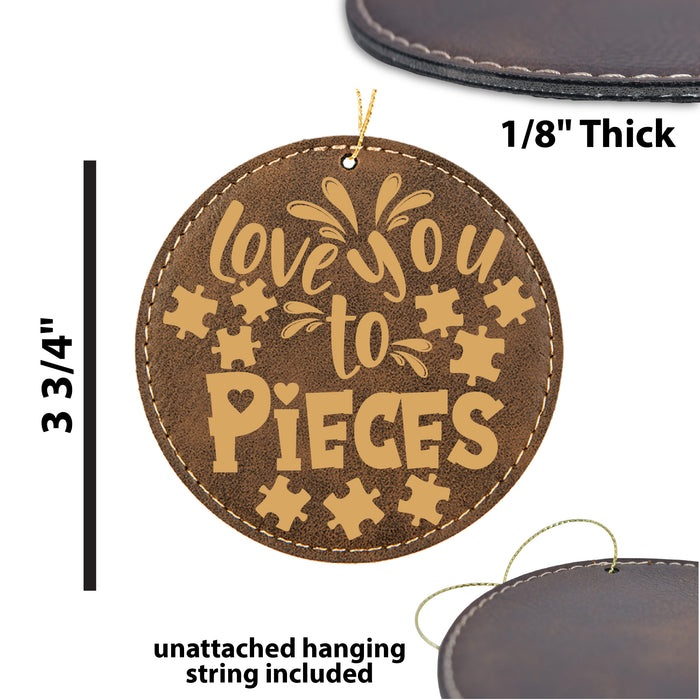Love You to Pieces Ornament