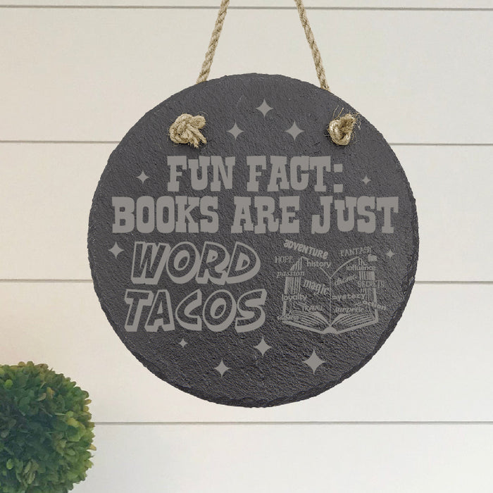 Books are Just Word Tacos Sign