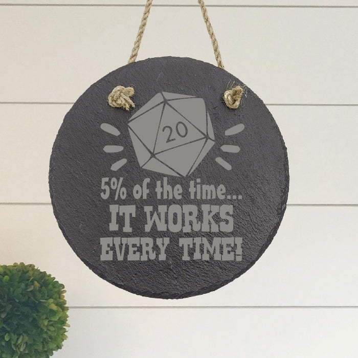 5% of the time Slate Decor