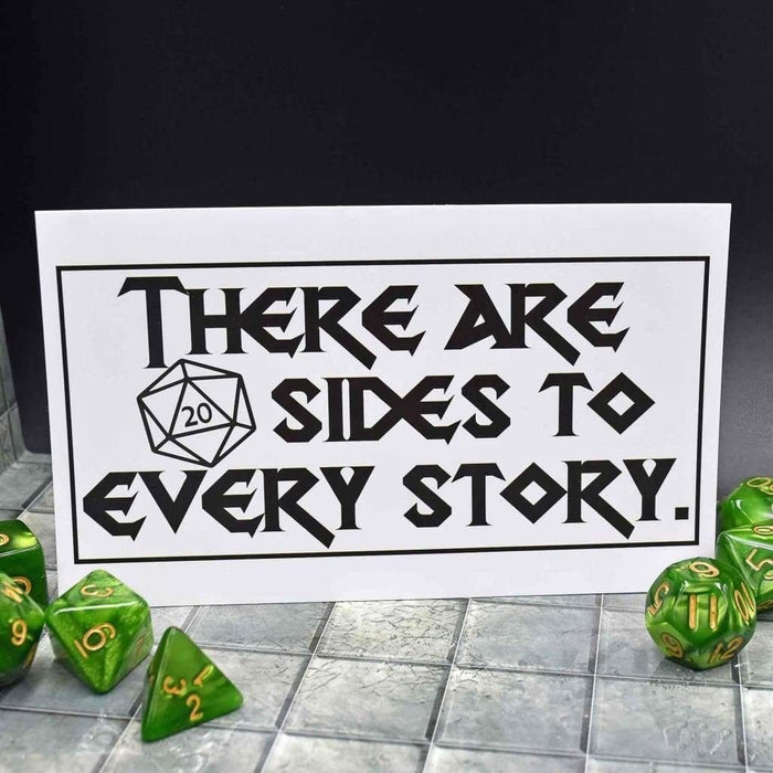 20 Sides to Every Story D&D Sticker - 20 Sides to Every Story D&D Sticker - Sticker - GriffonCo 3D Printed Miniatures & Gifts - GriffonCo Gifts - GriffonCo 3D Printed Miniatures & Gifts