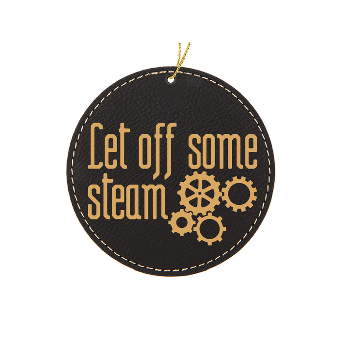 Let off Some Steam Ornament