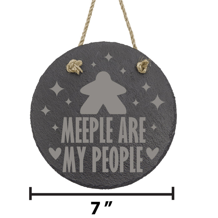 Meeple Are My People Slate Decor