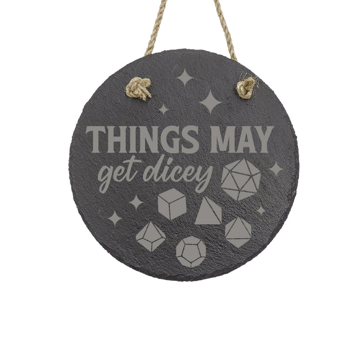 Things May Get Dicey Polyhedral Slate Decor
