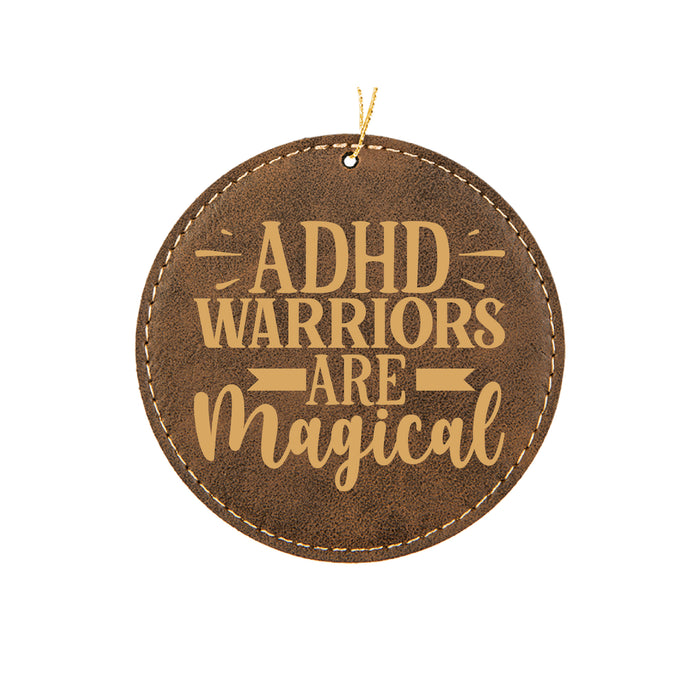 ADHD Warriors are Magical Ornament
