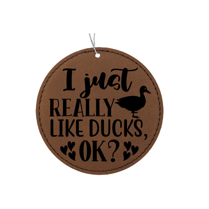 I Just Really Like Ducks, OK? Ornament