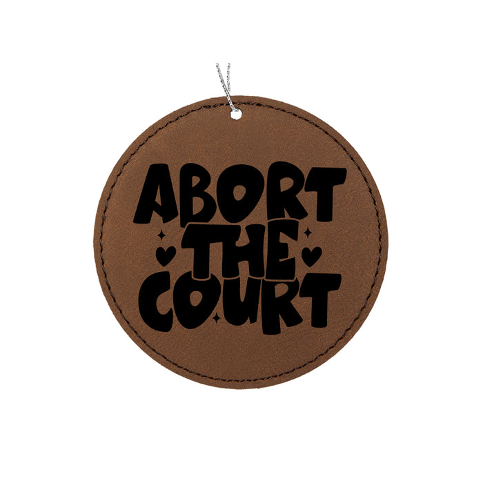 Abort the Court Ornament