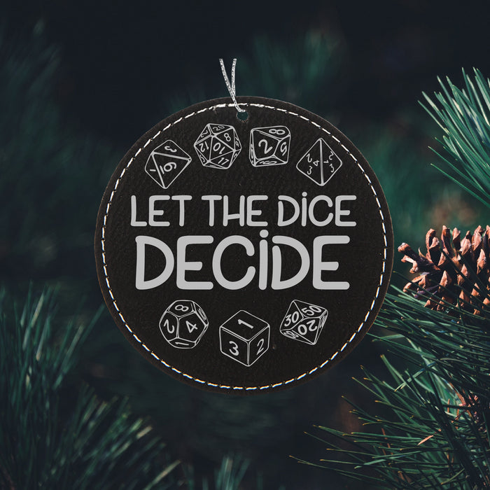 Let the Dice Decide Ornament