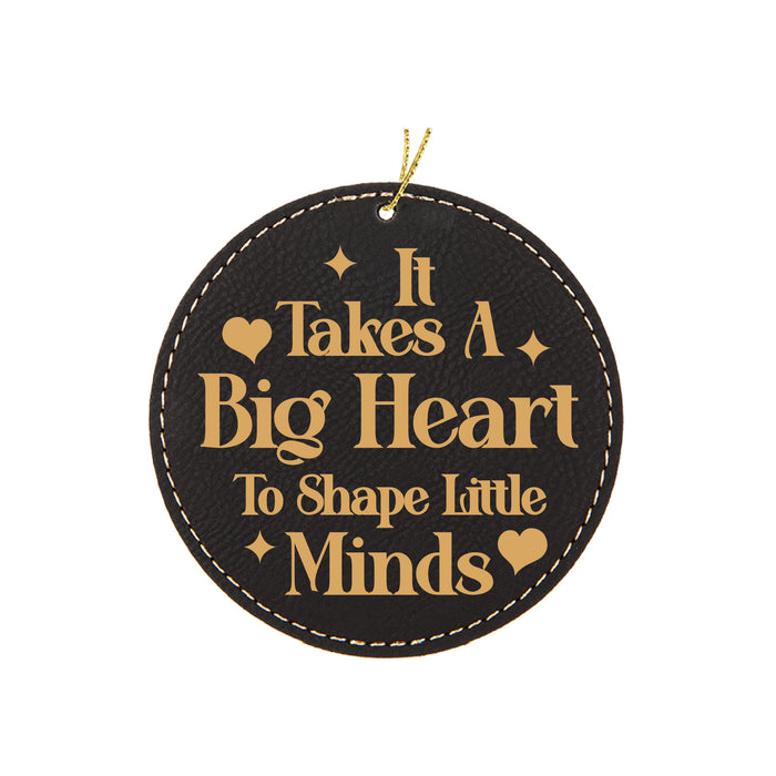 It Takes a Big Heart Ornament