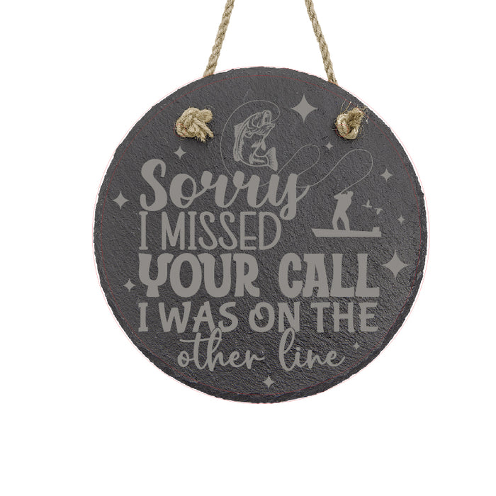 Sorry I Missed Your Call Slate Decor