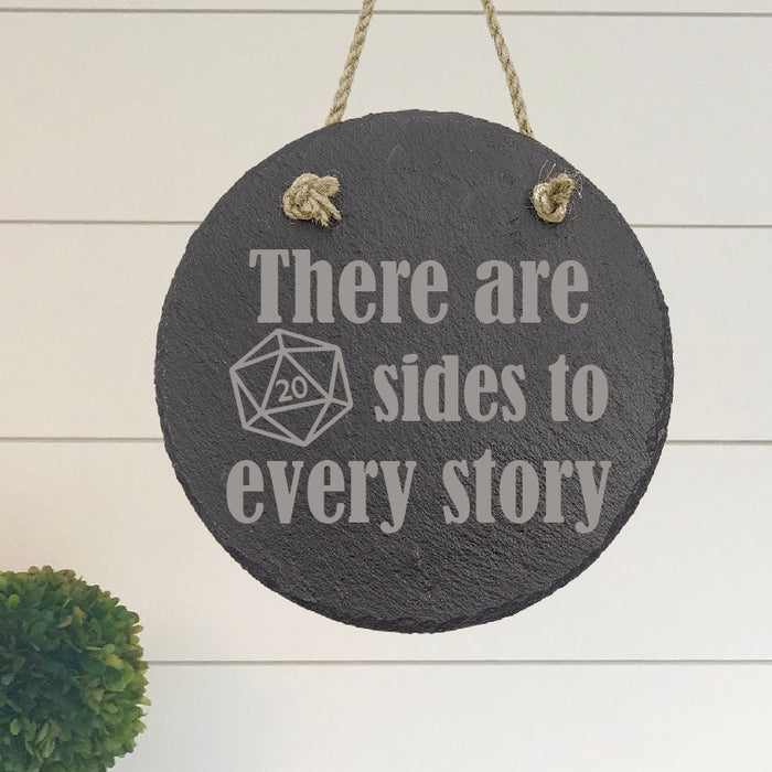 20 Sides to Every Story Slate Decor