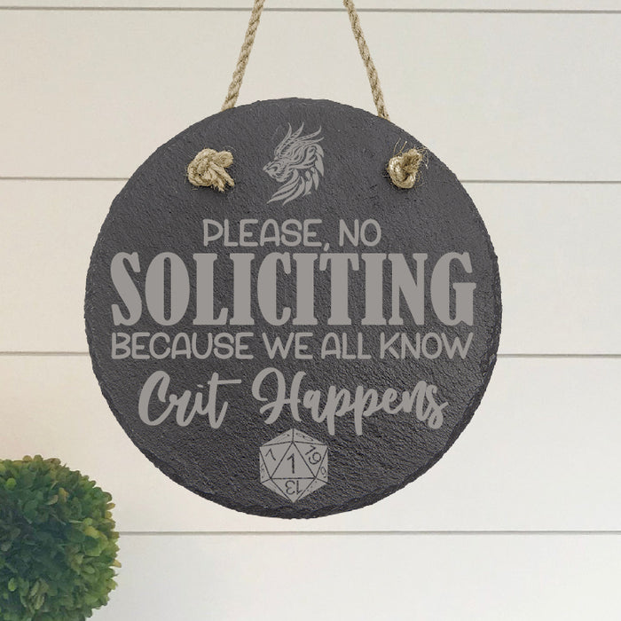 No Soliciting Crit Happens Sign