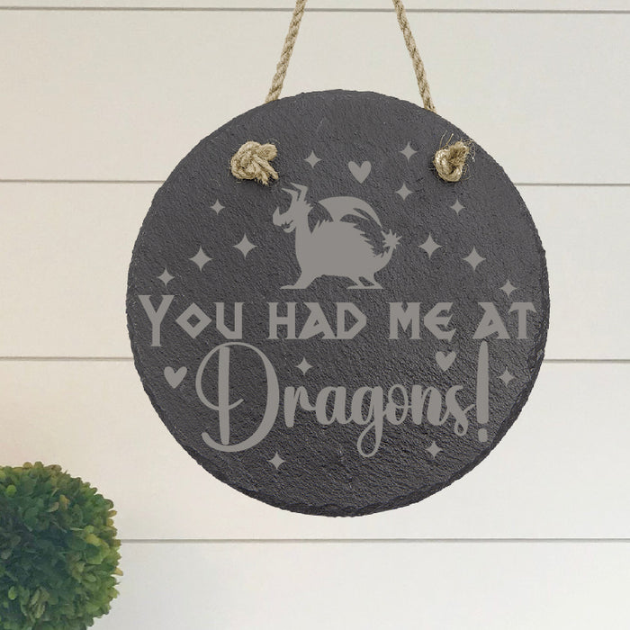 You Had Me at Dragons Sign