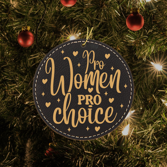 Pro Women Pro Choice Ornament