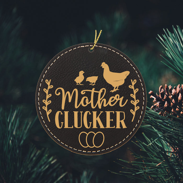 Mother Clucker Ornament
