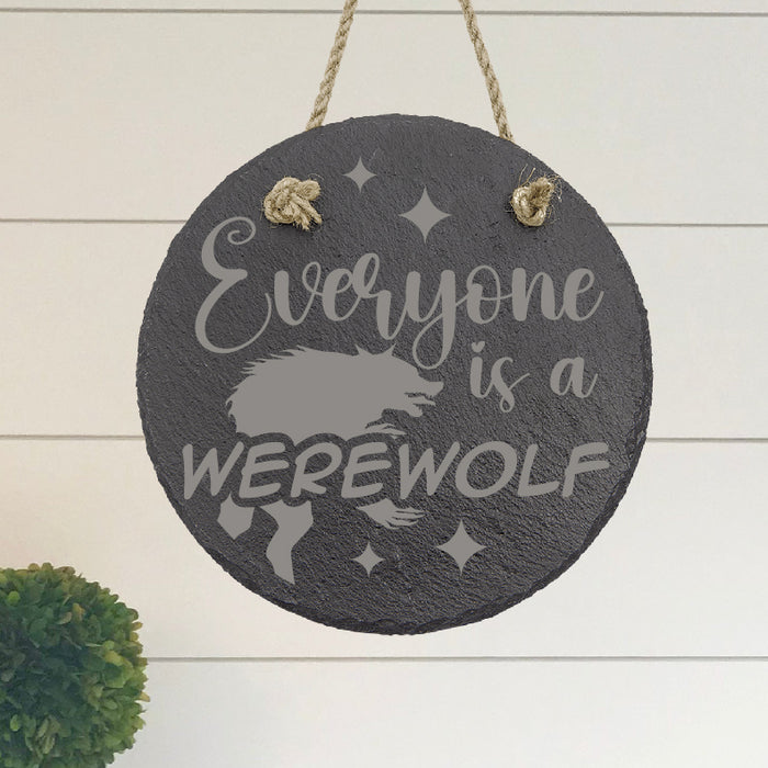 Everyone is a Werewolf Sign