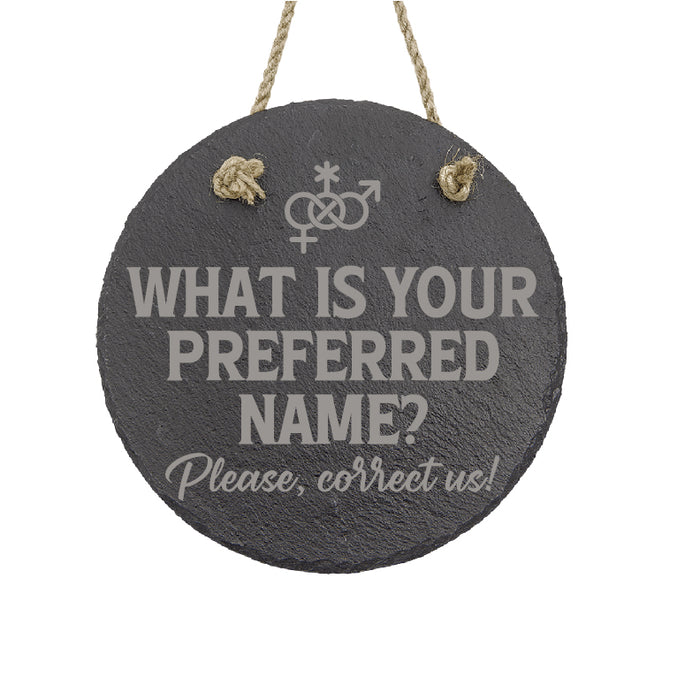 Preferred Name Correct Us Sign