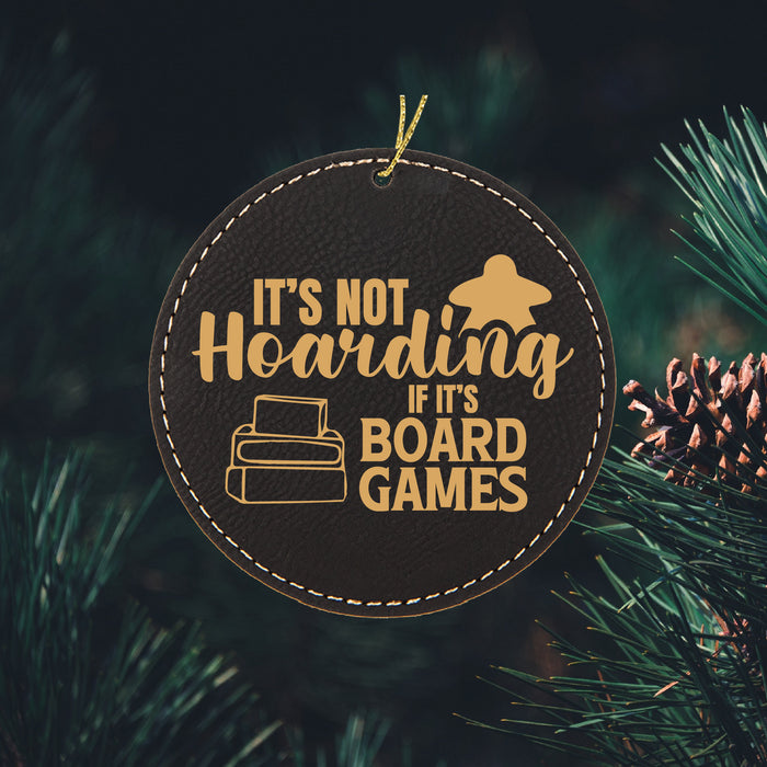 Not Hoarding Board Games Ornament