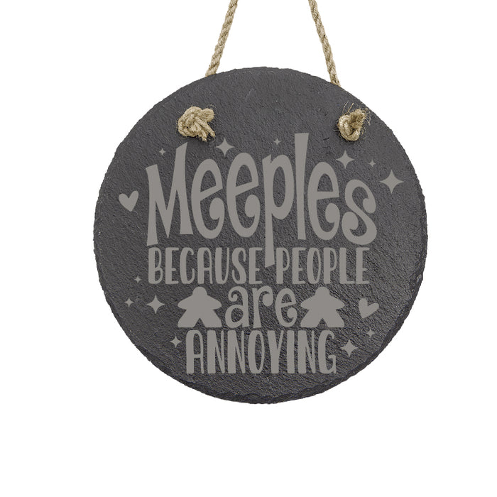 Meeples - Because People are Annoying Slate Decor