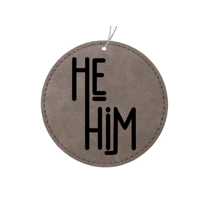 He Him Ornament