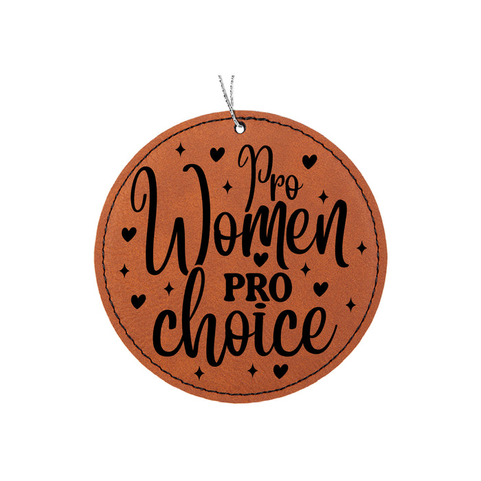 Pro Women Pro Choice Ornament