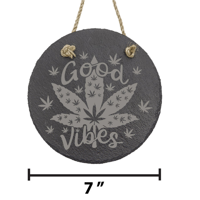 Good Vibes Marijuana Slate Decor