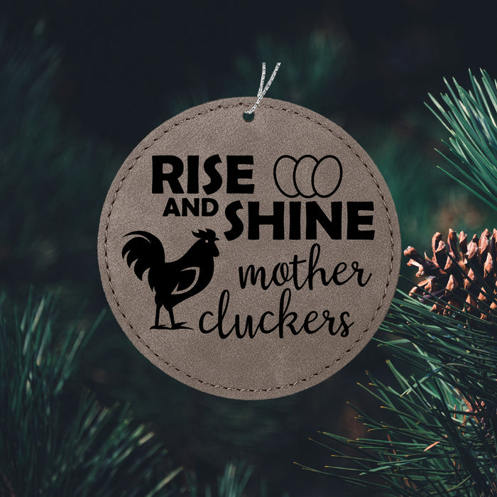 Rise and Shine Chicken Ornament