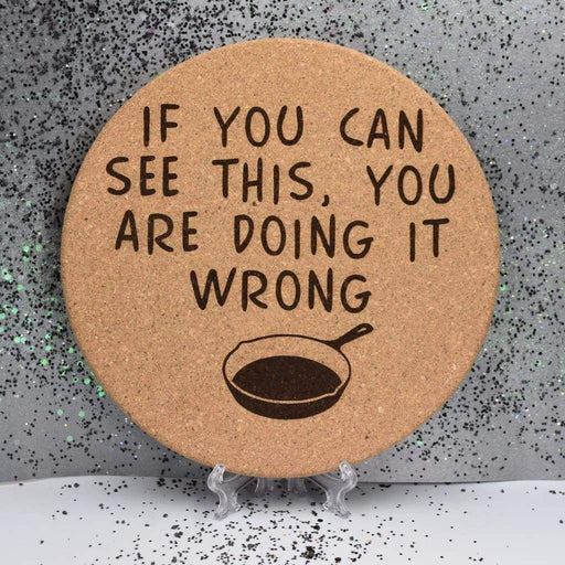 Cork Trivet - Doing It Wrong - Cork Trivet - Doing It Wrong - Table Shield - GriffonCo 3D Printed Miniatures & Gifts - GriffonCo Gifts - GriffonCo 3D Printed Miniatures & Gifts