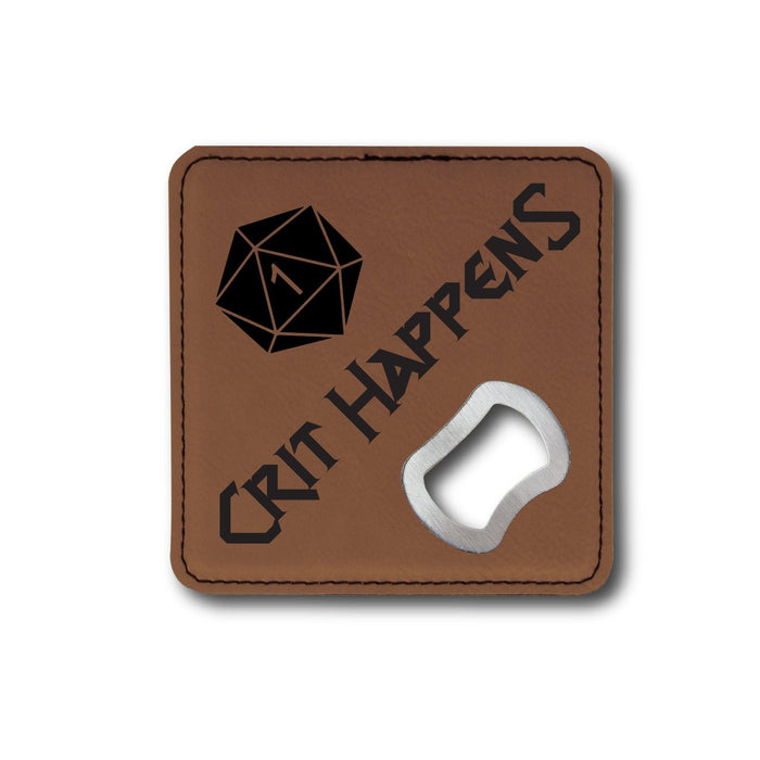 Crit Happens  Bottle Opener - Crit Happens  Bottle Opener - Bottle Opener - GriffonCo 3D Printed Miniatures & Gifts - GriffonCo Gifts - GriffonCo 3D Printed Miniatures & Gifts