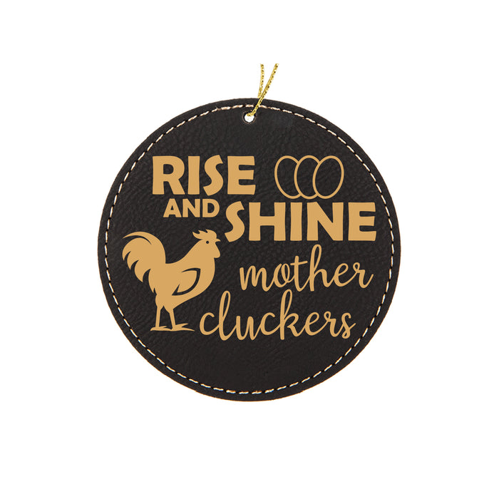 Rise and Shine Chicken Ornament