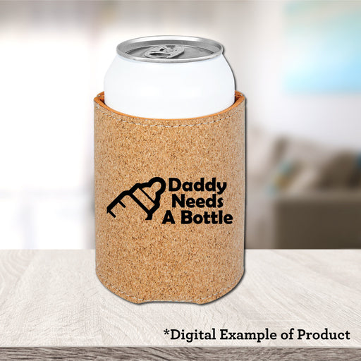 Daddy Needs a Bottle Insulated Beverage Holder - Daddy Needs a Bottle Insulated Beverage Holder - Koozie - GriffonCo 3D Printed Miniatures & Gifts - GriffonCo Gifts - GriffonCo 3D Printed Miniatures & Gifts