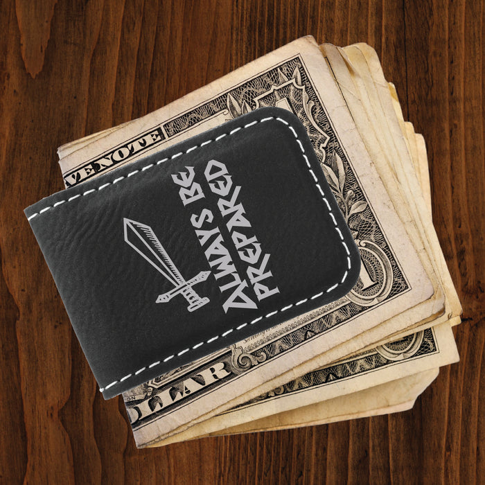 Always Be Prepared Money Clip