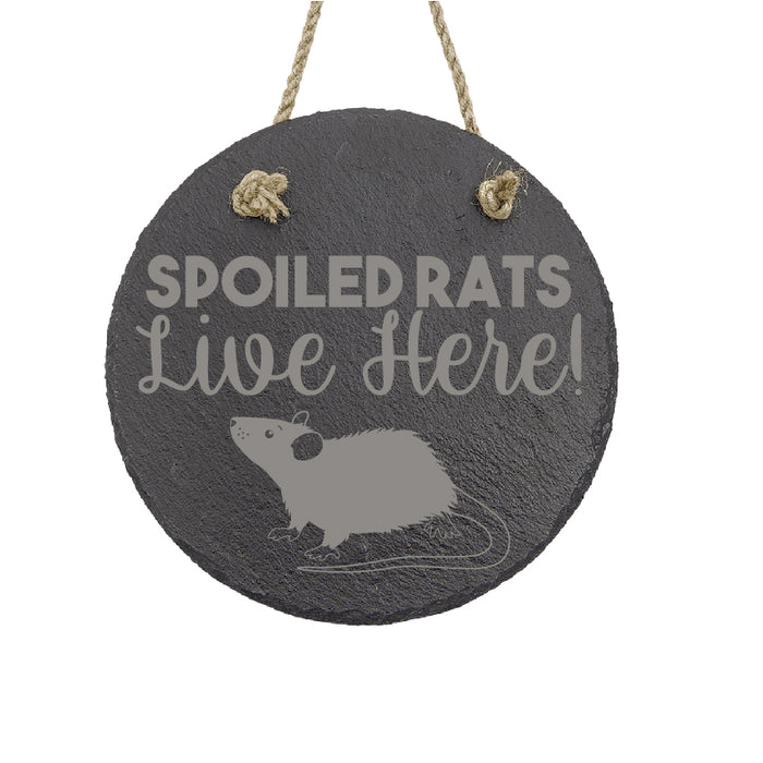 Spoiled Rats Live Here Slate Decor