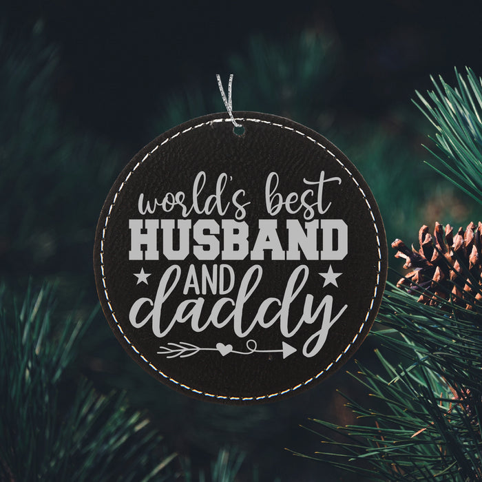 Best Husband and Daddy Ornament