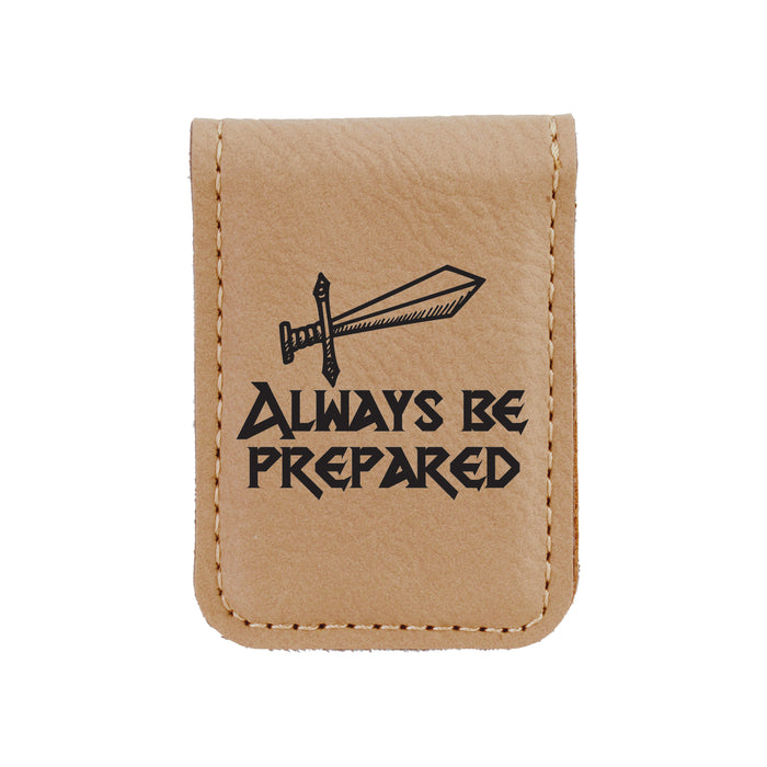 Always Be Prepared Money Clip