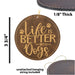 a leather ornament with the words life is better with dogs printed on it