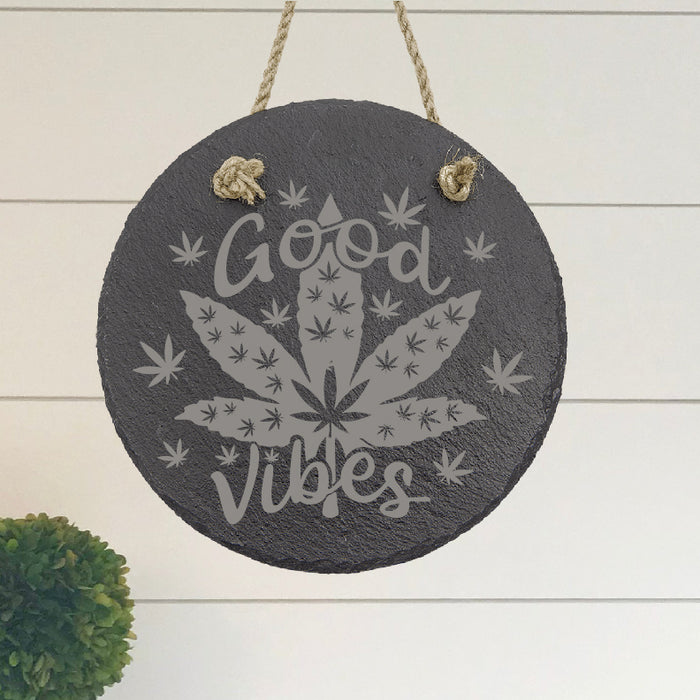 Good Vibes Marijuana Slate Decor