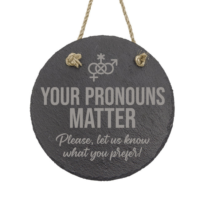 Your Pronouns Matter Preferred Sign