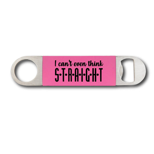 I Can't Even Think Straight PRIDE Bottle Opener - I Can't Even Think Straight PRIDE Bottle Opener - Bottle Opener - GriffonCo 3D Printed Miniatures & Gifts - GriffonCo Gifts - GriffonCo 3D Printed Miniatures & Gifts