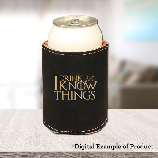 I Drink and I know Things GoT Insulated Beverage Holder - I Drink and I know Things GoT Insulated Beverage Holder - Koozie - GriffonCo 3D Printed Miniatures & Gifts - GriffonCo Gifts - GriffonCo 3D Printed Miniatures & Gifts