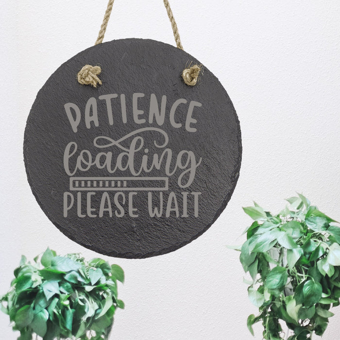 Patience Loading Sign