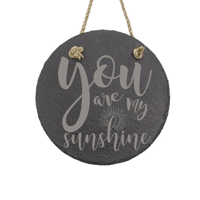 You are My Sunshine Slate Decor