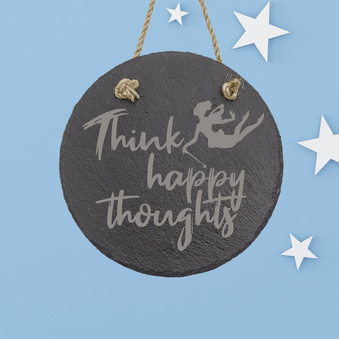 Think Happy Thoughts Sign