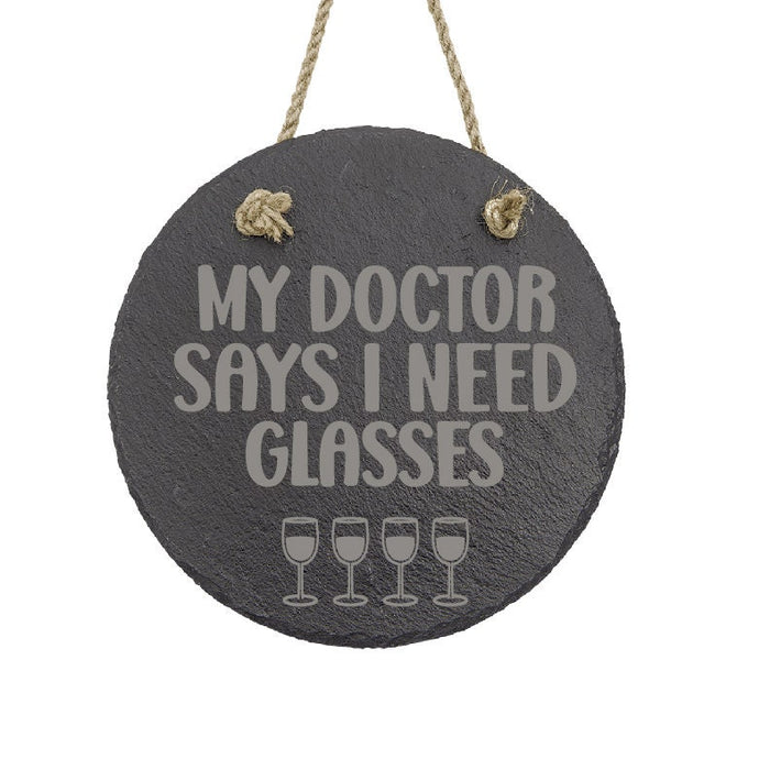 My Doctor Says I Need Wine Glasses Slate Decor